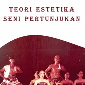 Teori Estetika Seni Pertunjukan Nawasapada
