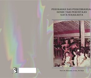 Perubahan Dan Perkembangan Genre Tari Percintaan Gaya Surakarta